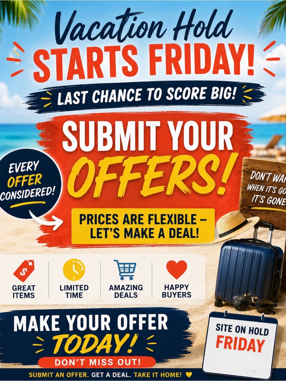Pre-Vacation Sale — Everything Must Go
